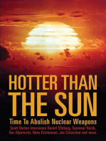 Hotter Than The Sun: Time To Abolish Nuclear Weapons