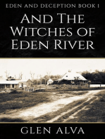 And the Witches of Eden River: Eden and Deception, #1
