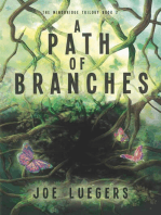 A Path of Branches