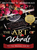The Art of Words: It's The Writing For Me