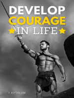 Develop Courage In Life