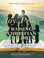 Joy & Peace in Raising Christian Children
