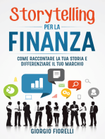 Storytelling per la finanza. Come raccontare la tua storia e differenziare il tuo marchio