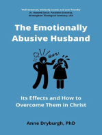 The Emotionally Abusive Husband: Overcoming Emotional Abuse Series, #2