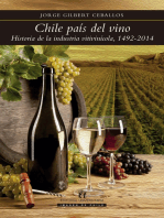 Chile país del vino: Historia de la industria vitivinícola, 1492-2014