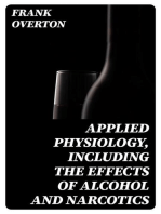 Applied Physiology, Including the Effects of Alcohol and Narcotics