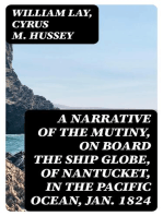 A Narrative of the Mutiny, on Board the Ship Globe, of Nantucket, in the Pacific Ocean, Jan. 1824