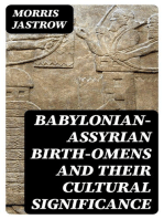 Babylonian-Assyrian Birth-Omens and Their Cultural Significance