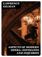 Aspects of Modern Opera: Estimates and Inquiries