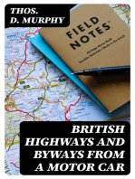 British Highways and Byways from a Motor Car: Being a Record of a Five Thousand Mile Tour in England, Wales and Scotland