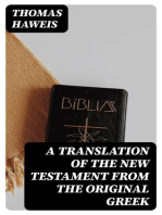 A Translation of the New Testament from the original Greek