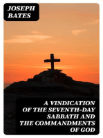 A Vindication of the Seventh-Day Sabbath and the Commandments of God