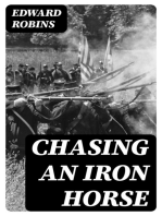 Chasing an Iron Horse: Or, A Boy's Adventures in the Civil War