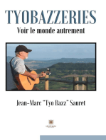 Tyobazzeries: Voir le monde autrement