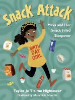 Snack Attack: Maya and Her Snack Filled Sleepover