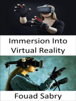 Immersion Into Virtual Reality: The perception of being physically present in a non-physical world