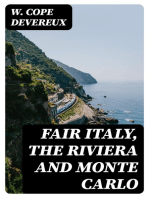Fair Italy, the Riviera and Monte Carlo