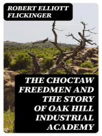The Choctaw Freedmen and the Story of Oak Hill Industrial Academy