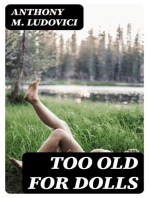 Too Old for Dolls: A Novel