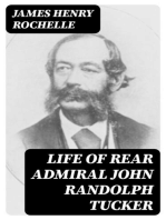 Life of Rear Admiral John Randolph Tucker