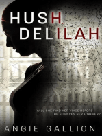 Hush, Delilah