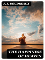 The Happiness of Heaven: By a Father of the Society of Jesus