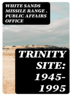 Trinity Site: 1945-1995: A National Historic Landmark, White Sands Missile Range, New Mexico