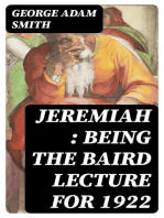 Jeremiah : Being The Baird Lecture for 1922