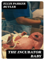 The Incubator Baby