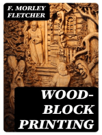 Wood-Block Printing: A Description of the Craft of Woodcutting and Colour Printing Based on the Japanese Practice