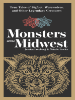 Monsters of the Midwest: True Tales of Bigfoot, Werewolves, and Other Legendary Creatures