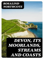 Devon, Its Moorlands, Streams and Coasts