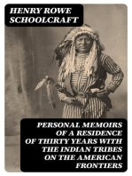 Personal Memoirs of a Residence of Thirty Years with the Indian Tribes on the American Frontiers