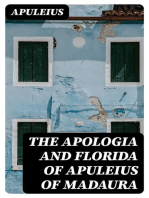 The Apologia and Florida of Apuleius of Madaura