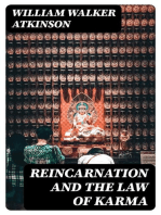 Reincarnation and the Law of Karma: A Study of the Old-New World-Doctrine of Rebirth, and Spiritual Cause and Effect