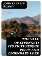 The Vale of Lyvennet: Its Picturesque Peeps and Legendary Lore
