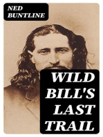 Wild Bill's Last Trail