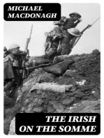 The Irish on the Somme: Being a Second Series of 'The Irish at the Front'