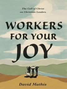 Workers for Your Joy by David Mathis (Ebook) - Read free for 30 days