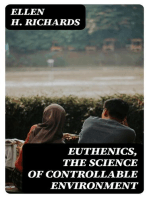 Euthenics, the science of controllable environment