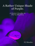 A Rather Unique Shade of Purple