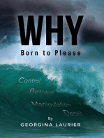 Why: Born to Please