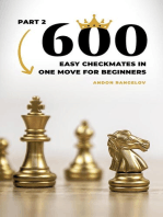 600 Easy Checkmates in One Move for Beginners, Part 2: Chess Puzzles for Kids