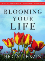 Blooming Your Life: The Shift Series