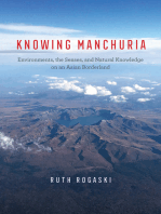 Knowing Manchuria: Environments, the Senses, and Natural Knowledge on an Asian Borderland