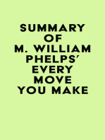 Summary of M. William Phelps's Every Move You Make