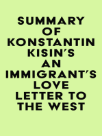 Summary of Konstantin Kisin's An Immigrant's Love Letter to the West