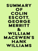 Summary of Colin Escott, George Merritt & William MacEwen's Hank Williams