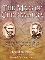 The Maps of Chickamauga: Opening Moves and the First Day, August 29 – September 19, 1863
