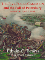 The Five Forks Campaign and the Fall of Petersburg: March 29 - April 1, 1865